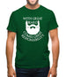 With Great Beard Comes Great Responsibility Mens T-Shirt