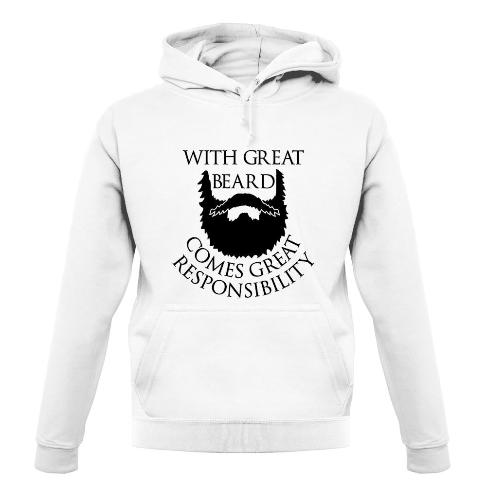 With Great Beard Comes Great Responsibility unisex hoodie