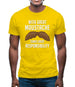 With Great Moustache Mens T-Shirt