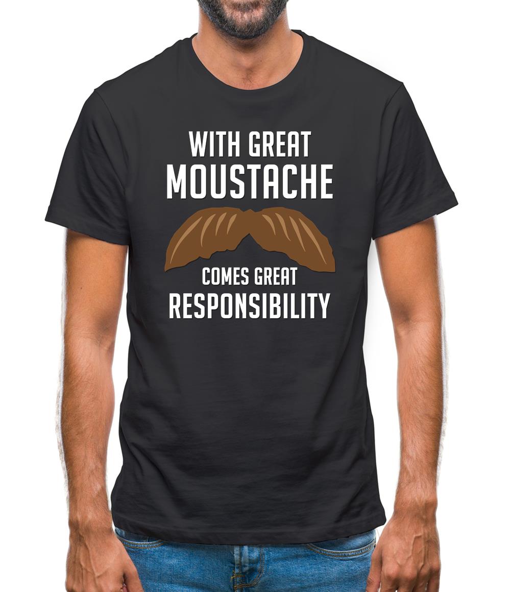 With Great Moustache Mens T-Shirt