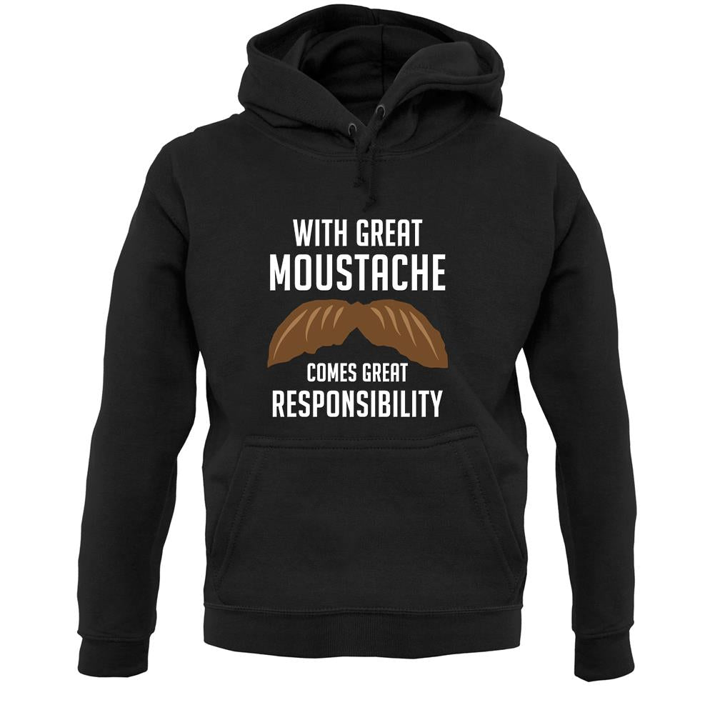 With Great Moustache Unisex Hoodie