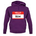 Hello My Name Is Woe (Woe Is Me) unisex hoodie