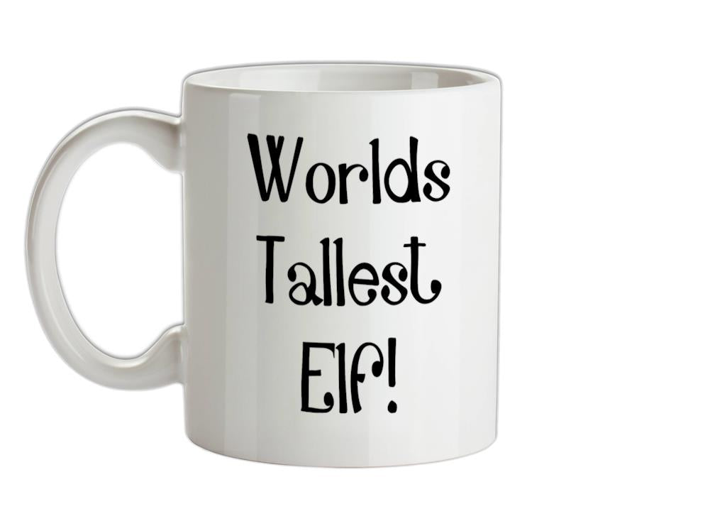 Worlds Tallest Elf Ceramic Mug