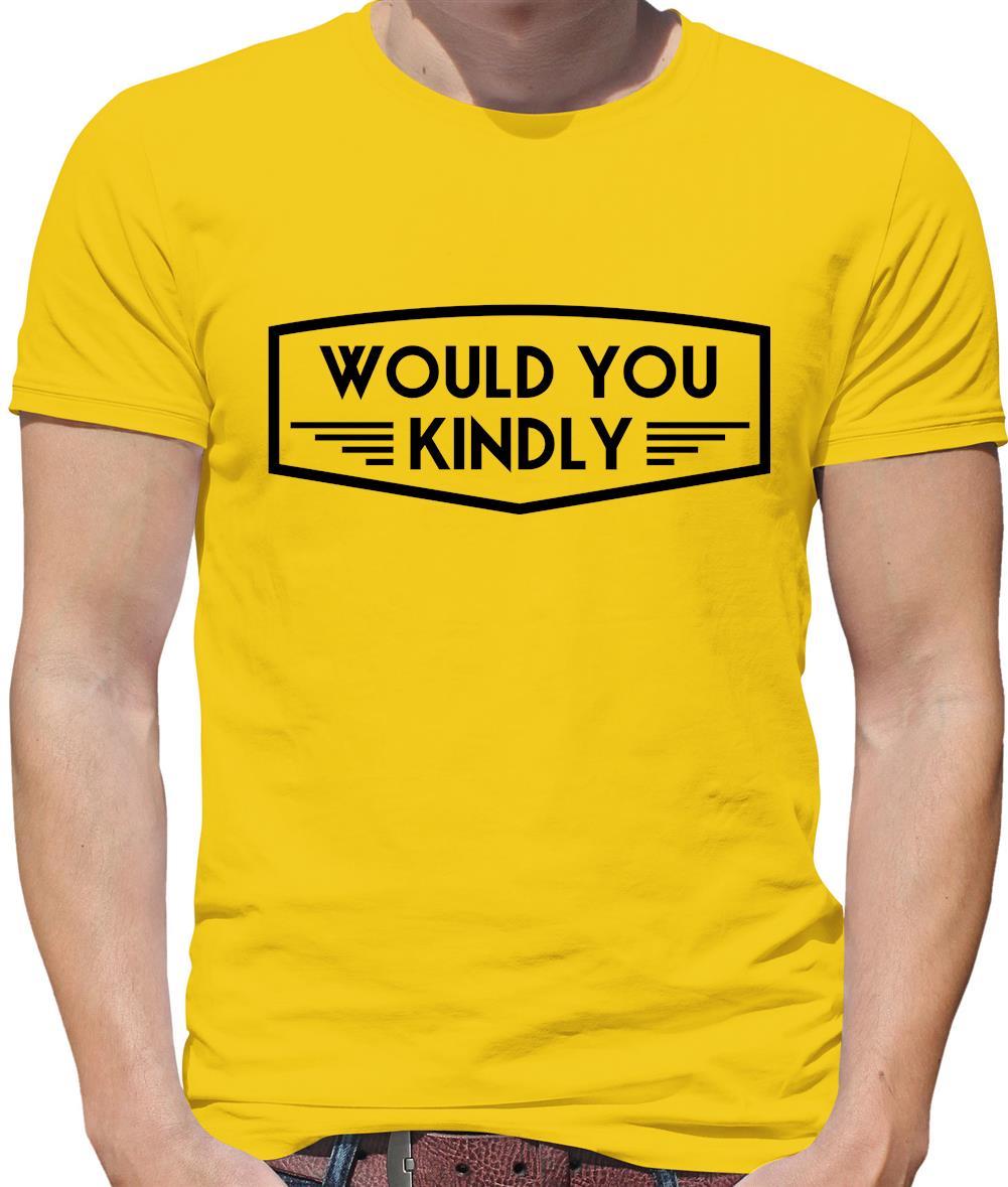 Dressdown Would You Kindly Mens T-Shirt