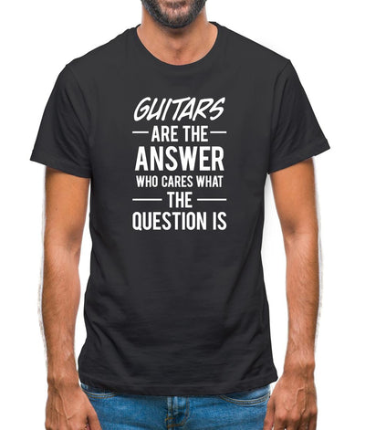 Guitars Is The Answer Mens T-Shirt