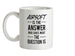 Airsoft Is The Answer Ceramic Mug