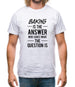 Baking Is The Answer Mens T-Shirt