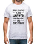 Base Jumping Is The Answer Mens T-Shirt