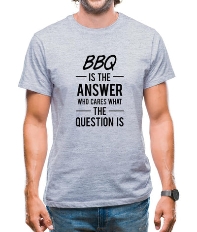 Bbq Is The Answer Mens T-Shirt