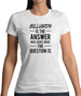 Billiards Is The Answer Womens T-Shirt