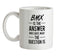 Bmx Is The Answer Ceramic Mug