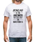 Bowling Is The Answer Mens T-Shirt