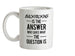 Backpacking Is The Answer Ceramic Mug