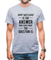 Bird Watching Is The Answer Mens T-Shirt