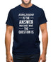 Bobsleighing Is The Answer Mens T-Shirt