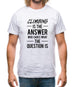 Climbing Is The Answer Mens T-Shirt