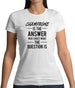 Champagne Is The Answer Womens T-Shirt