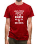 Clay Pigeon Shooting Is The Answer Mens T-Shirt