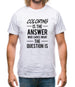 Coloring Is The Answer Mens T-Shirt