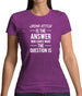 Cross Stitch Is The Answer Womens T-Shirt