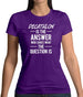 Decathlon Is The Answer Womens T-Shirt