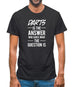 Darts Is The Answer Mens T-Shirt
