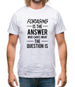 Foraging Is The Answer Mens T-Shirt