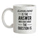 Glassblowing Is The Answer Ceramic Mug