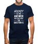 Hockey Is The Answer Mens T-Shirt