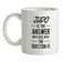 Judo Is The Answer Ceramic Mug