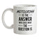 MOTOCROSS Is The Answer Ceramic Mug