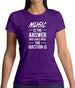 Music Is The Answer Womens T-Shirt