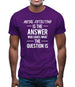Metal Detecting Is The Answer Mens T-Shirt
