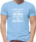 Horse Racing Is The Answer Mens T-Shirt