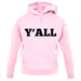 Y'All unisex hoodie