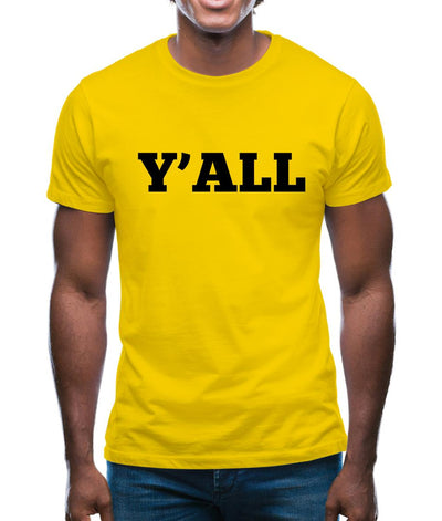 Y'All Mens T-Shirt
