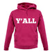 Y'All unisex hoodie