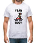 Yeah Buoy Cartoon Mens T-Shirt