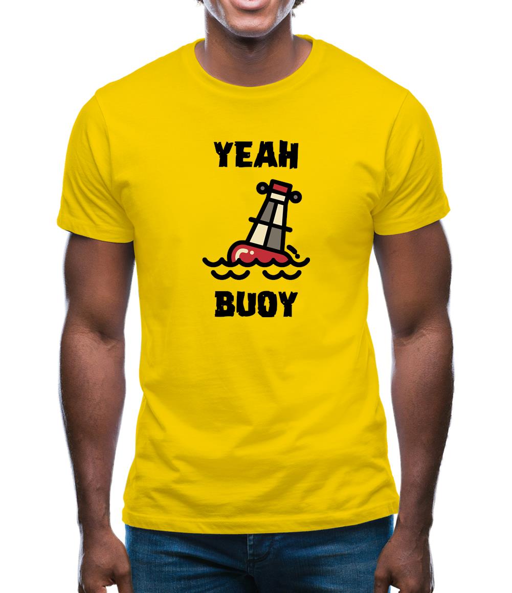 Yeah Buoy Cartoon Mens T-Shirt