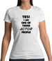 Yes! I Am One Of Those Actor People Womens T-Shirt