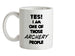 Yes! I Am One Of Those ARCHERY People Ceramic Mug