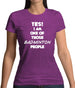 Yes! I Am One Of Those Badminton People Womens T-Shirt