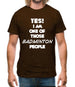 Yes! I Am One Of Those Badminton People Mens T-Shirt