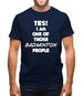 Yes! I Am One Of Those Badminton People Mens T-Shirt