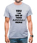 Yes! I Am One Of Those Baseball People Mens T-Shirt