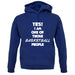 Yes! I Am One Of Those Basketball People unisex hoodie