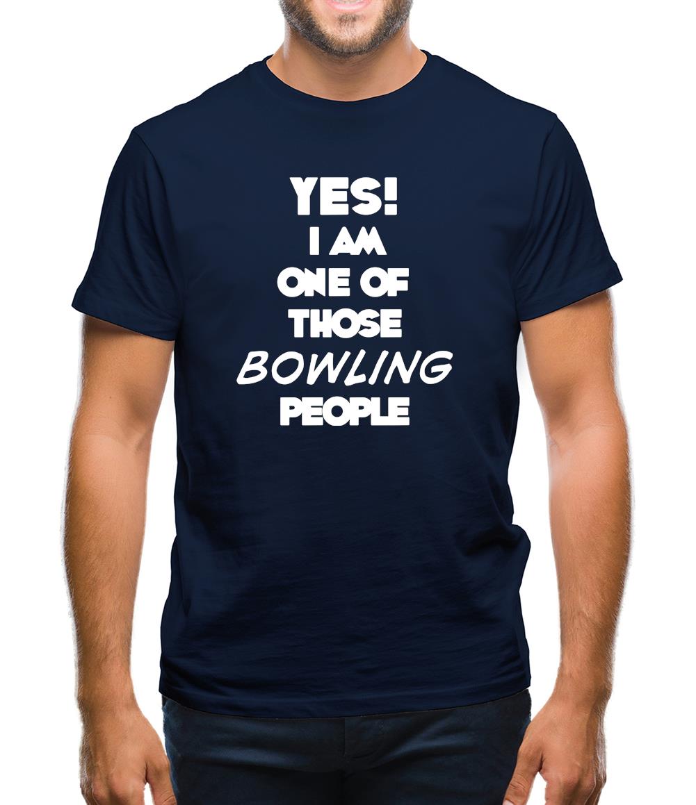 Yes! I Am One Of Those Bowling People Mens T-Shirt