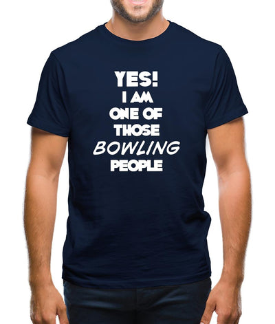 Yes! I Am One Of Those Bowling People Mens T-Shirt