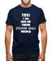 Yes! I Am One Of Those Dodge Ball People Mens T-Shirt