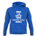 Yes! I Am One Of Those Dodge Ball People unisex hoodie